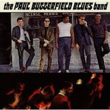 Load image into Gallery viewer, Paul Butterfield - The Paul Butterfield Blues Band
