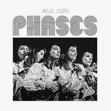 Load image into Gallery viewer, Angel Olsen - Phases
