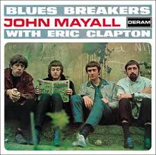 John Mayall & The Bluesbreakers: With Eric Clapton