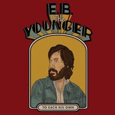 E.B. Younger - To each his own