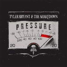 Load image into Gallery viewer, Tyler Bryant a/t Shakedown - Pressure
