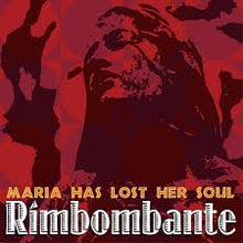 Load image into Gallery viewer, Rimbombante - Maria Has Lost Her Soul (LP)
