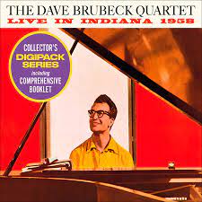 The Dave Brubeck Quartet With Paul Desmond - Live in Indiana 1958 (LP)