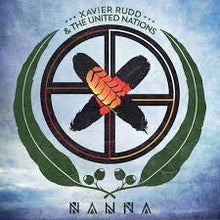 Load image into Gallery viewer, Xavier Rudd &amp; The United Nations - Nanna
