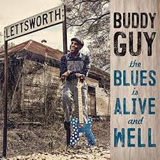 Buddy Guy-The Blues Is Alive And Well