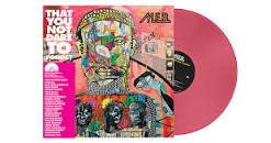 M.E.B. (Miles Electric Band)	2023RSD - That You Not Dare To Forget (hot pink vinyl)