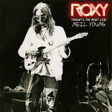 Neil Young - Roxy: Tonight'S The Night