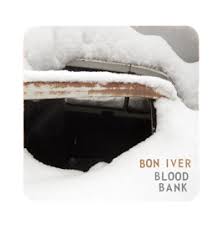 Bon Iver - Blood Bank (EP)