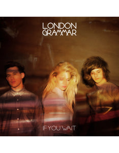 London Grammar	2023RSD - If You Wait (10th Ann.) (2LP/gold w/black splatter)