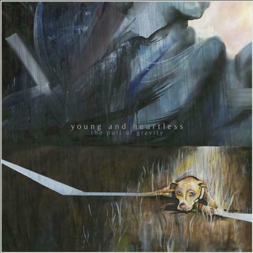 Young and Heartless - The Pull of Gravity  (LP)